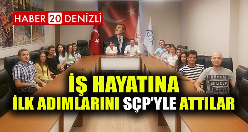 İŞ HAYATINA İLK ADIMLARINI SÇP’YLE ATTILAR