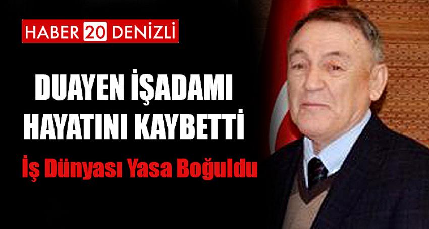 DUAYEN İŞADAMI HAYATINI KAYBETTİ