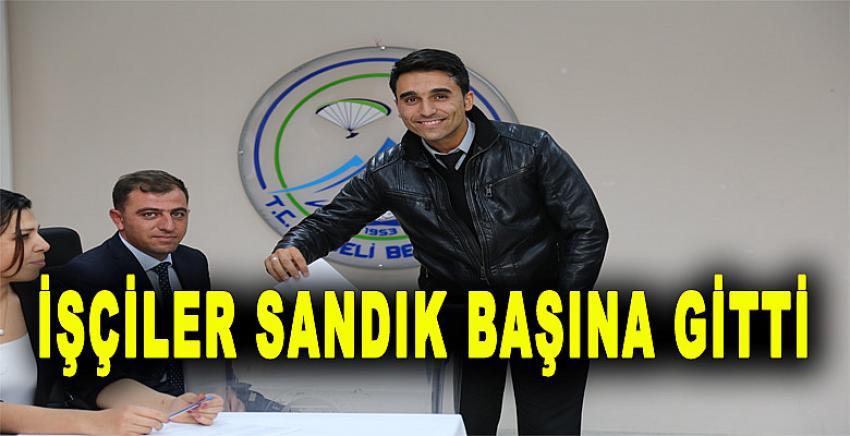 İŞÇİLER SANDIK BAŞINA GİTTİ