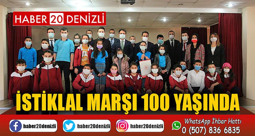 İSTİKLAL MARŞI 100 YAŞINDA