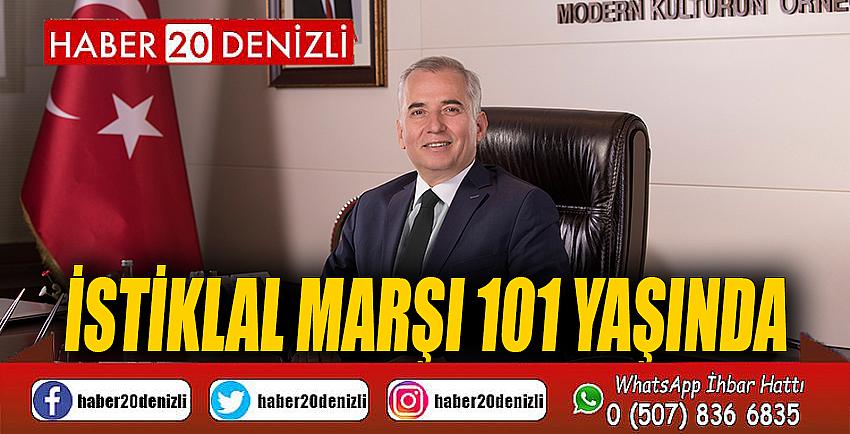 İstiklal Marşı 101 yaşında