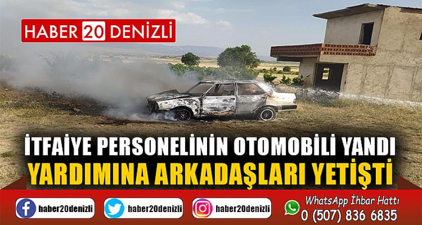 İtfaiye personelinin otomobili yandı, yardımına arkadaşları yetişti