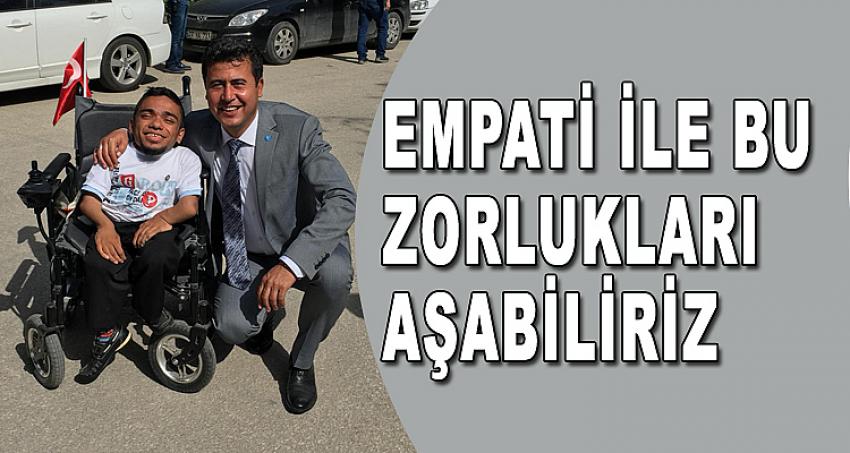 EMPATİ İLE BU ZORLUKLARI AŞABİLİRİZ !