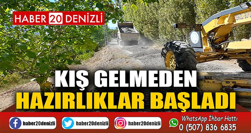 KIŞ GELMEDEN HAZIRLIKLAR BAŞLADI