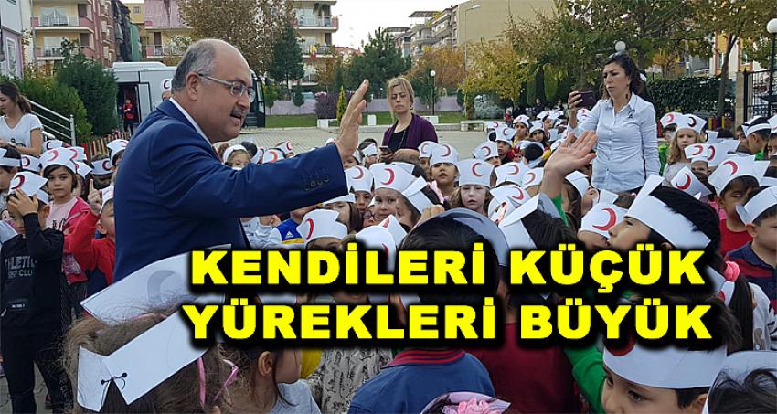 KENDİLERİ KÜÇÜK YÜREKLERİ BÜYÜK