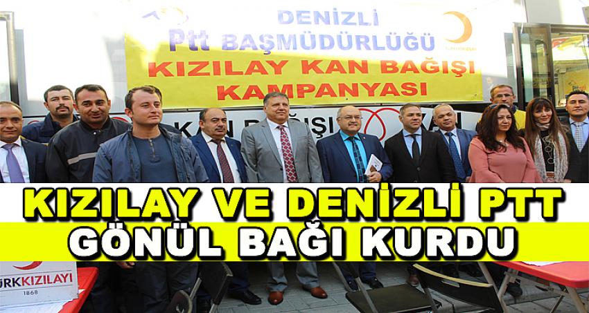 KIZILAY VE DENİZLİ PTT GÖNÜL BAĞI KURDU