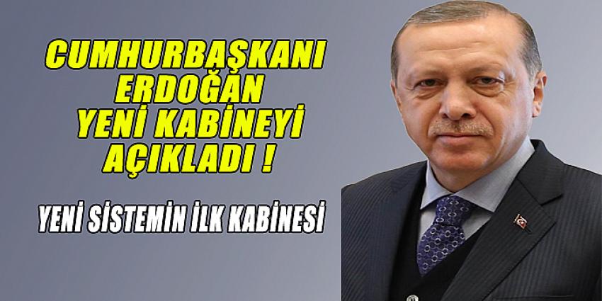 İŞTE YENİ SİSTEMİN İLK KABİNESİ....