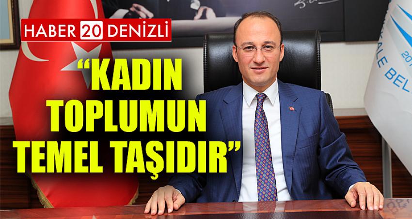 BAŞKAN ÖRKİ, “KADIN TOPLUMUN TEMEL TAŞIDIR”