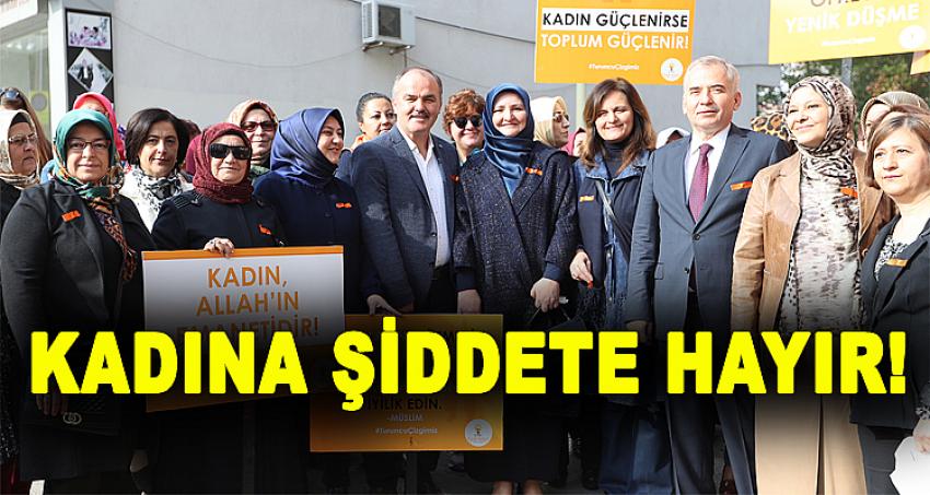 KADINA ŞİDDETE HAYIR!