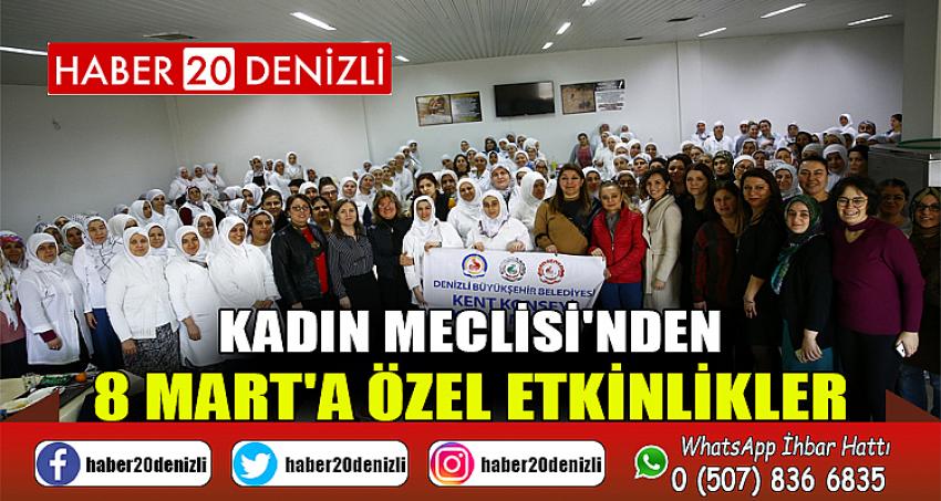 Kadın Meclisi'nden 8 Mart'a özel etkinlikler