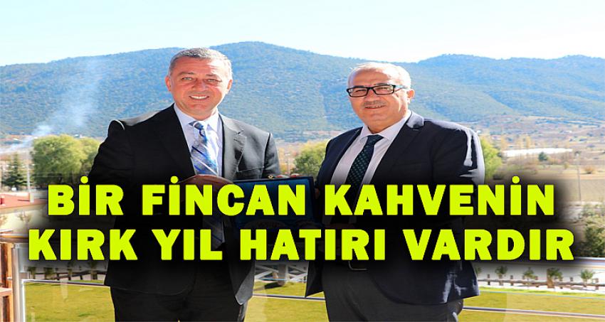 BİR FİNCAN KAHVENİN KIRK YIL HATIRI VARDIR