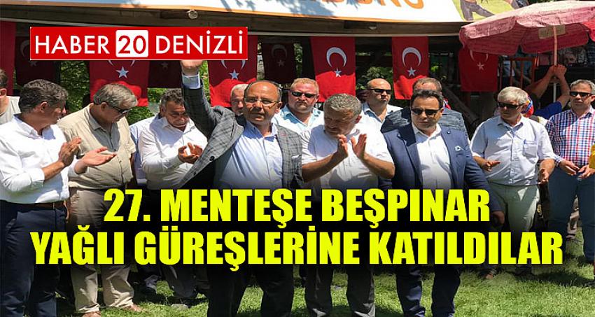 27. MENTEŞE BEŞPINAR YAĞLI GÜREŞLERİNE KATILDILAR