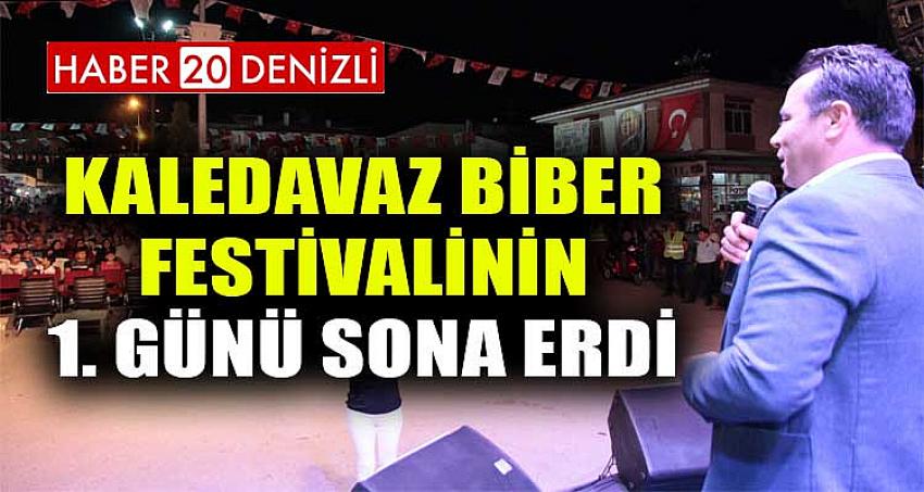 Kaledavaz Biber Festivalinin 1. Günü Sona Erdi