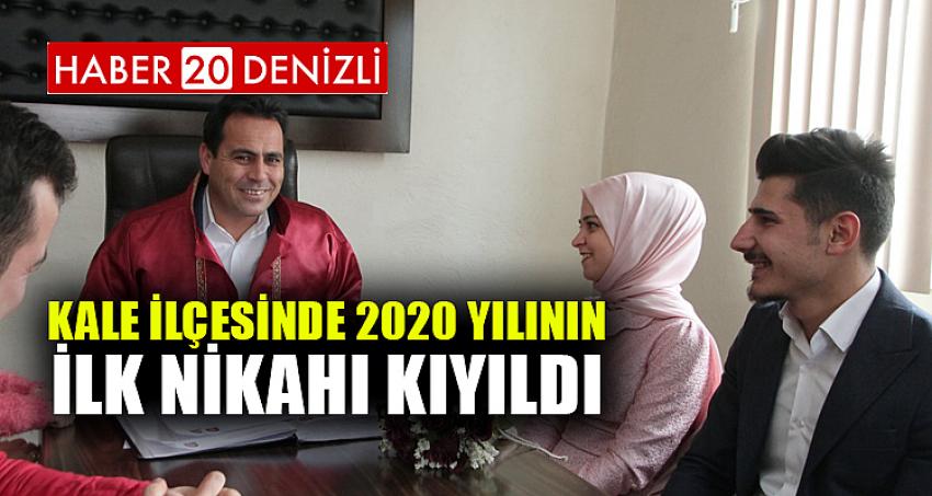 Kale ilçesinde 2020 yılının ilk nikahı kıyıldı