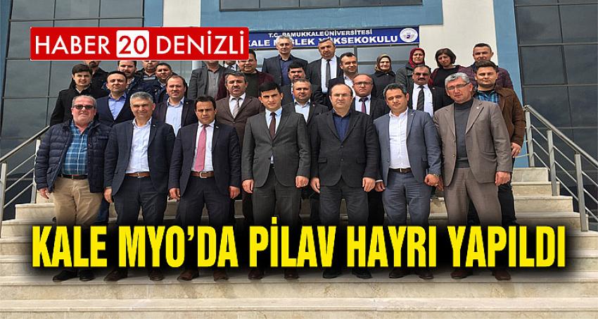 Kale MYO’da Pilav Hayrı Yapıldı