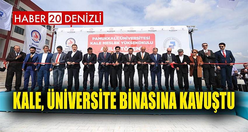 Kale, üniversite binasına kavuştu