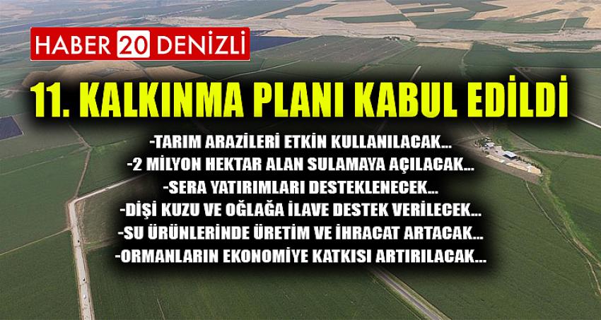 11. KALKINMA PLANI KABUL EDİLDİ