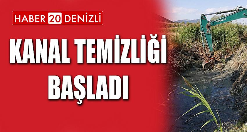 KANAL TEMİZLİĞİ BAŞLADI