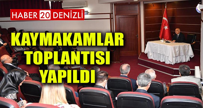 Kaymakamlar Toplantısı Yapıldı