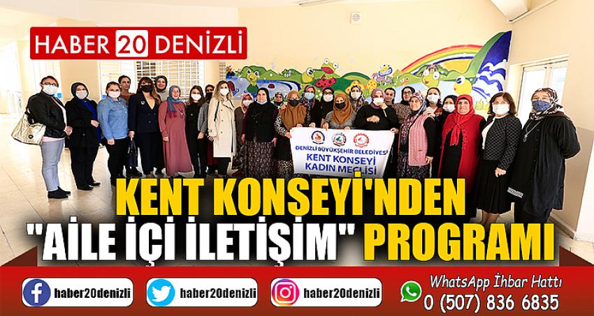 Kent Konseyi'nden "Aile İçi İletişim" programı