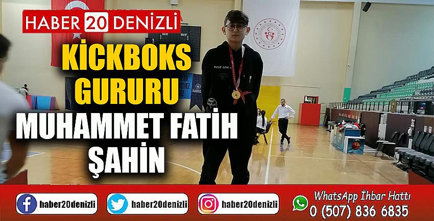 KİCKBOKS GURURU MUHAMMET FATİH ŞAHİN