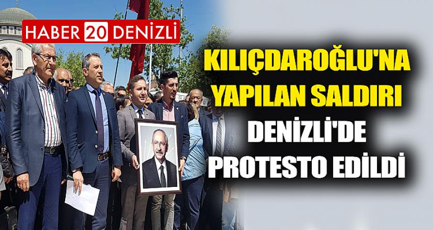 Kılıçdaroğlu'na Yapılan Saldırı Denizli'de Protesto Edildi