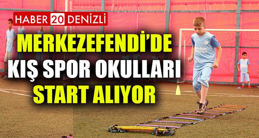 MERKEZEFENDİ’DE KIŞ SPOR OKULLARI START ALIYOR