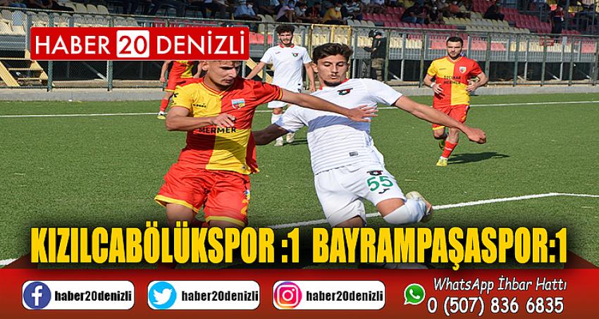 Kızılcabölükspor :1 Bayrampaşaspor:1