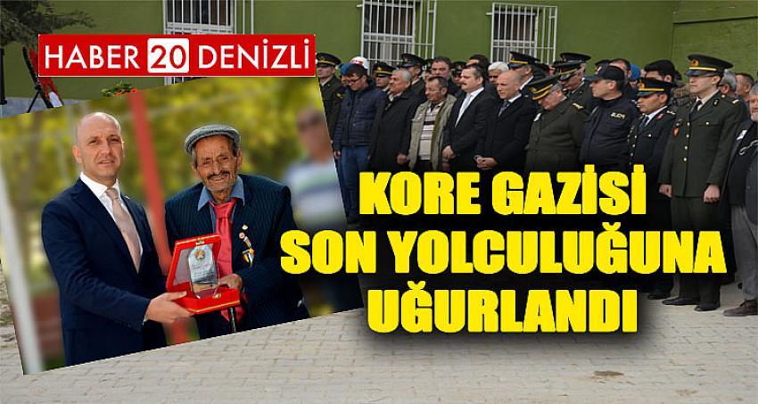 Kore Gazisi Sarayköy’de Son Yolculuğuna Uğurlandı