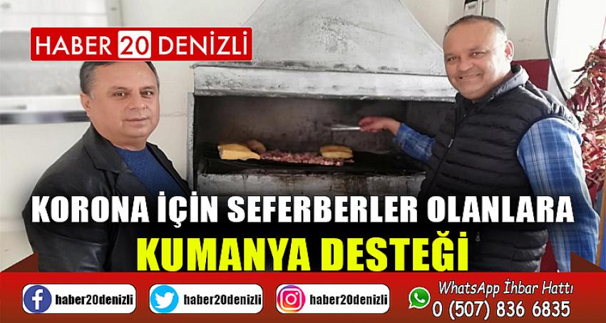 KORONA İÇİN SEFERBERLER OLANLARA KUMANYA DESTEĞİ