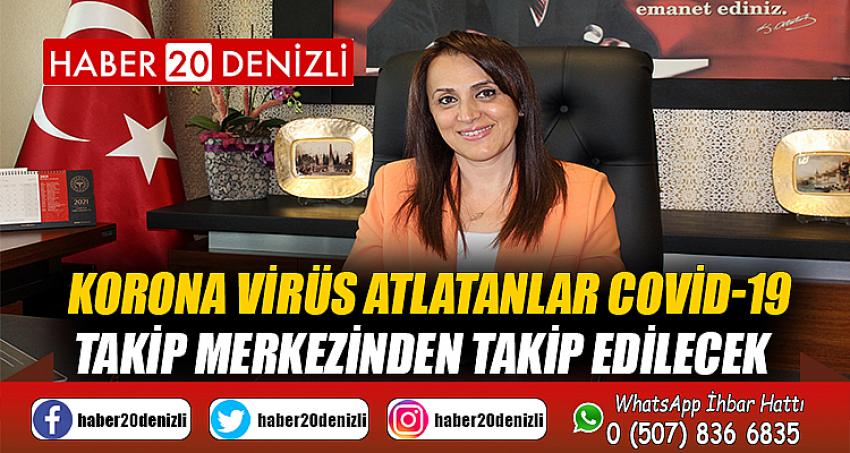 Korona virüs atlatanlar Covid-19 Takip Merkezinden takip edilecek