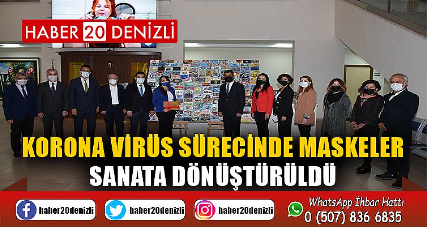 Korona virüs sürecinde maskeler sanata dönüştürüldü