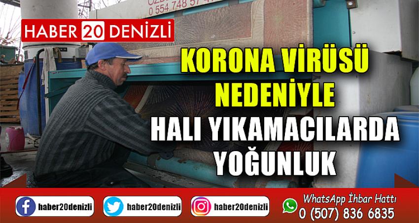 Korona virüsü nedeniyle halı yıkamacılarda yoğunluk