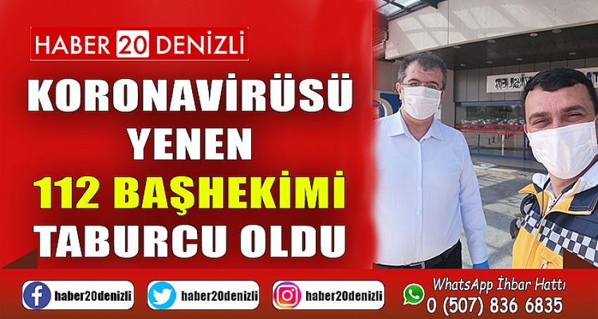 Korona virüsü yenen 112 başhekimi taburcu oldu