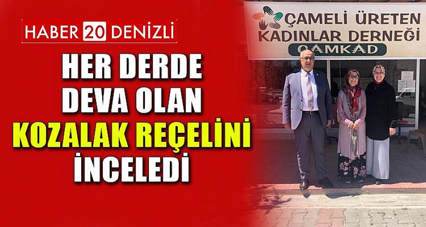 HER DERDE DEVA OLAN KOZALAK REÇELİNİ İNCELEDİ