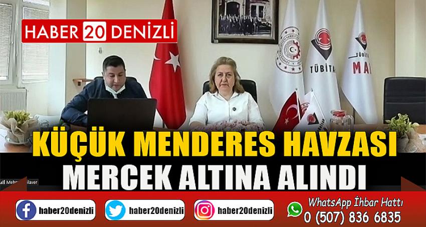 Küçük Menderes Havzası Mercek Altına Alındı