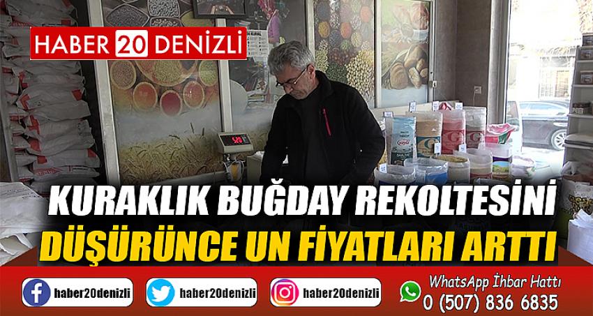 Kuraklık buğday rekoltesini düşürünce un fiyatları arttı