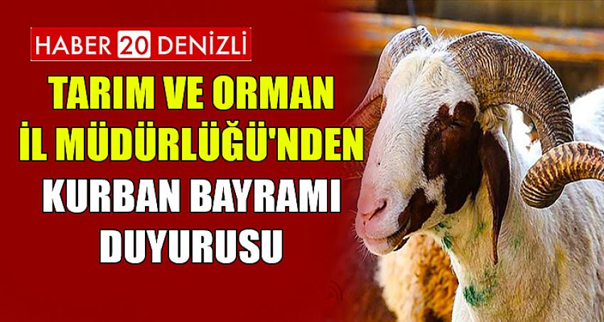 TARIM VE ORMAN İL MÜDÜRLÜĞÜ'NDEN KURBAN BAYRAMI DUYURUSU