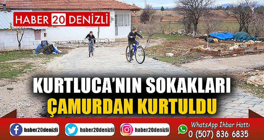 Kurtluca’nın sokakları çamurdan kurtuldu