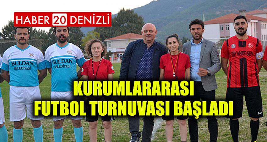 Kurumlararası Futbol Turnuvası başladı