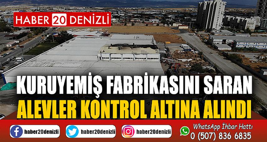 Kuruyemiş fabrikasını saran alevler kontrol altına alındı