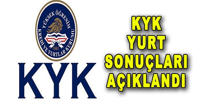 KYK YURT SONUÇLARI AÇIKLANDI