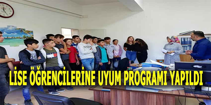 LİSE ÖĞRENCİLERİNE UYUM PROGRAMI