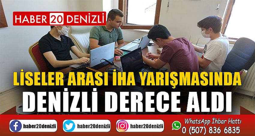 Liseler arası İHA yarışmasında Denizli derece aldı