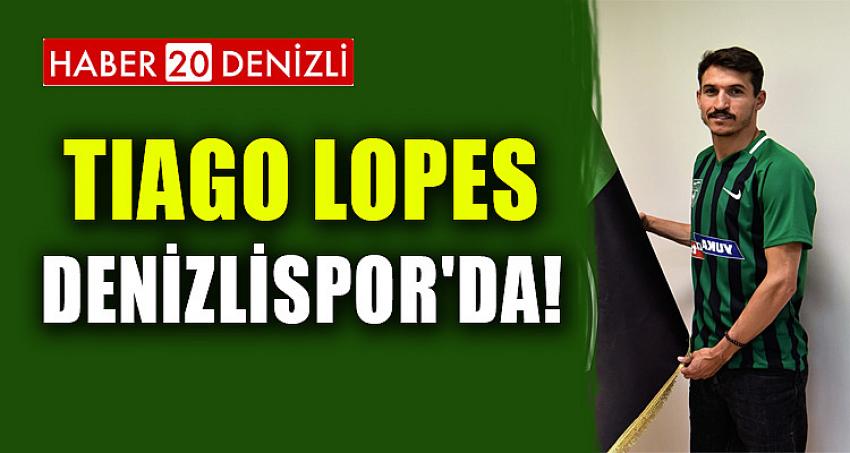 TIAGO LOPES DENİZLİSPOR'DA!