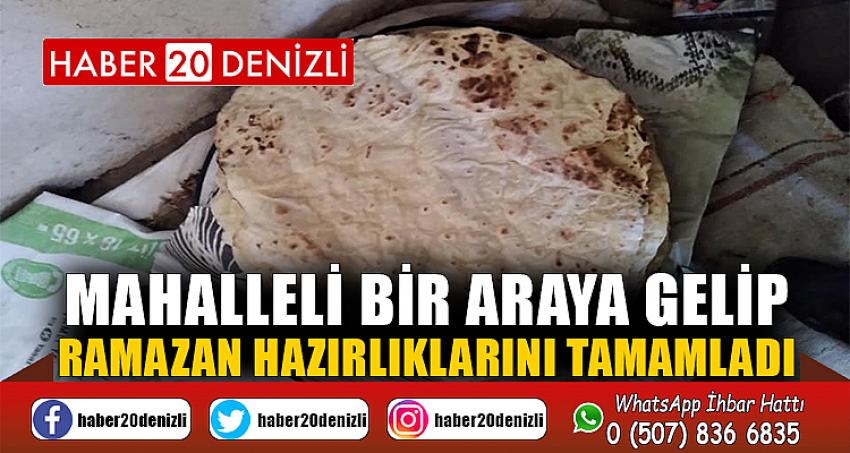 Mahalleli bir araya gelip Ramazan hazırlıklarını tamamladı