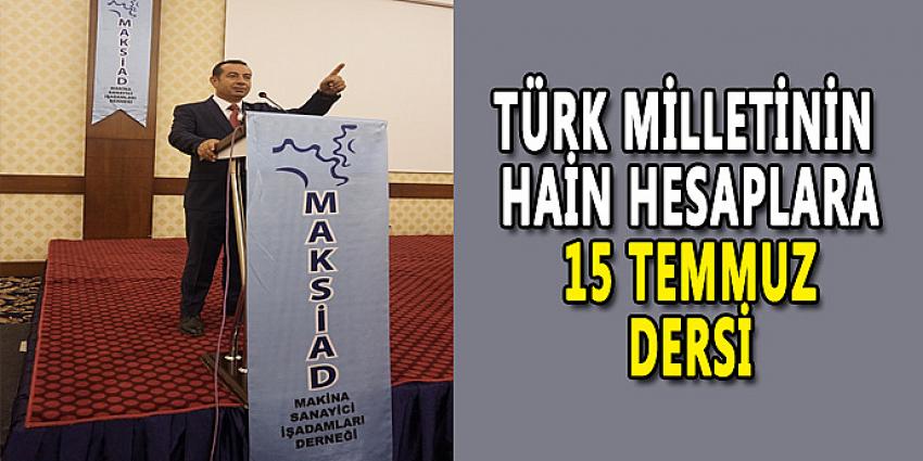 TÜRK MİLLETİNİN HAİN HESAPLARA 15 TEMMUZ DERSİ