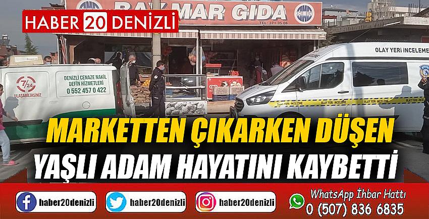 Marketten çıkarken düşen yaşlı adam hayatını kaybetti