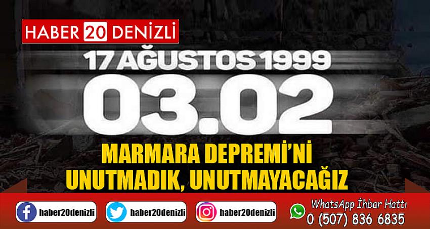 Marmara Depremi’ni Unutmadık, Unutmayacağız