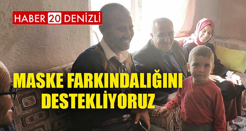 ''Maske Farkındalığını Destekliyoruz''